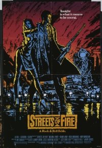 #574 STREETS OF FIRE 1sh 84 Pare, Lane, Hill 