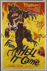 #291 FROM HELL IT CAME 1sh 57 tree monster! 