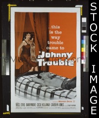 #7912 JOHNNY TROUBLE 1sh '57 girl trouble! 