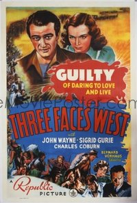 JW 171 THREE FACES WEST linen one-sheet movie poster '40 John Wayne, Gurie