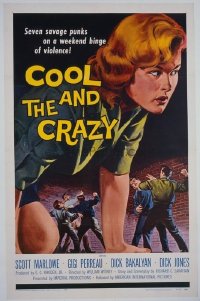 VHP7 448 COOL & THE CRAZY linen one-sheet movie poster '58 AIP classic bad girl!