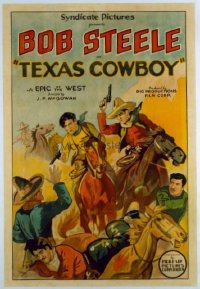 t056 TEXAS COWBOY linen one-sheet movie poster '29 Bob Steele, western epic!