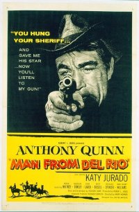 t307 MAN FROM DEL RIO linen one-sheet movie poster '56 Anthony Quinn, Jurado
