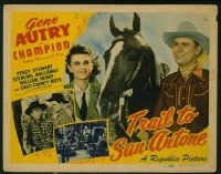 t253 TRAIL TO SAN ANTONE movie lobby card #1 '47 Gene Autry, Champion