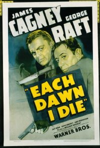 1031 EACH DAWN I DIE linenbacked one-sheet movie poster '39 best Cagney & Raft!