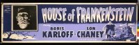 v030 HOUSE OF FRANKENSTEIN  banner R50 Karloff, Chaney