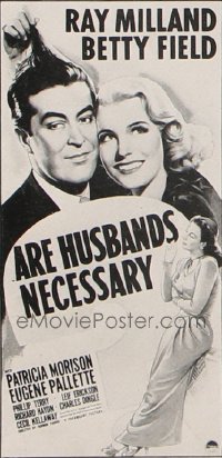 ARE HUSBANDS NECESSARY ('42) 3sh