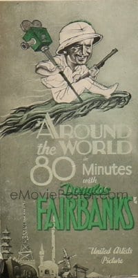 AROUND THE WORLD IN 80 MINUTES WITH DOUGLAS FAIRBANKS 3sh