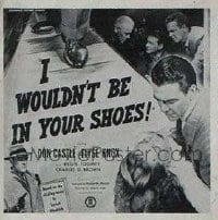 I WOULDN'T BE IN YOUR SHOES 6sh