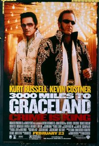 4705 3,000 MILES TO GRACELAND advance one-sheet movie poster '01 Russell