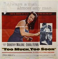 3213 TOO MUCH TOO SOON six-sheet movie poster '58 Errol Flynn, Malone