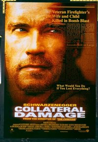 4763 COLLATERAL DAMAGE DS one-sheet movie poster '02 Schwarzenegger
