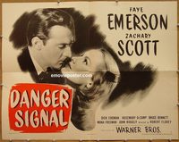 3437 DANGER SIGNAL half-sheet movie poster '45 Faye Emerson, film noir!