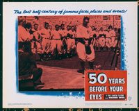 2301 50 YEARS BEFORE YOUR EYES lobby card '50 Gehrig farewell!