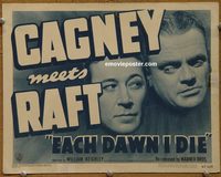 1163 EACH DAWN I DIE title lobby card R47 James Cagney, George Raft