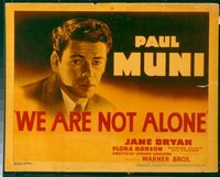 1374 WE ARE NOT ALONE title lobby card '39 cool Paul Muni portrait!