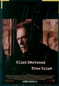 4974 TRUE CRIME advance one-sheet movie poster '99 Clint Eastwood