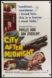 0898FF CITY AFTER MIDNIGHT 1sh '59 Phyllis Kirk has to hide that she loved a madman murderer!