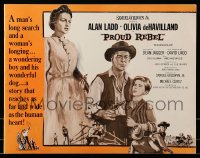 2614 PROUD REBEL pressbook '58 art of Alan Ladd with son David Ladd + Olivia de Havilland!