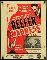 2442FF REEFER MADNESS 17x22 special R72 marijuana is the sweet pill that makes life bitter!