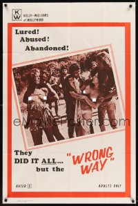 0535FF WRONG WAY 1sh '72 naked girls lured, abused & abandoned, they did it all!
