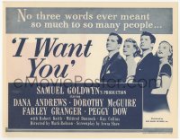 2455 I WANT YOU herald '51 Dana Andrews, Dorothy McGuire, Farley Granger, Peggy Dow