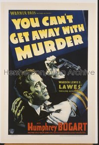 YOU CAN'T GET AWAY WITH MURDER 1sh '39
