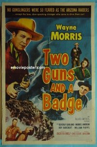 #7125 2 GUNS & A BADGE 1sh '54 Wayne Morris 
