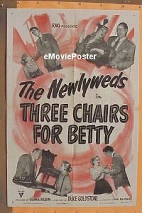 #017 3 CHAIRS FOR BETTY 1sh '53 The Newlyweds 