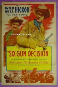 #0095 6 GUN DECISION stock 1sh 1950s Guy Madison as Wild Bill Hickok, Andy Devine, 6 Gun Decision