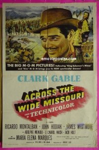 #8884 ACROSS THE WIDE MISSOURI 1sh '51 Gale art of smiling Clark Gable & sexy Maria Elena Marques!