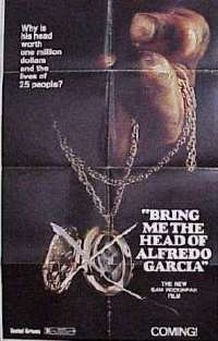 r274 BRING ME THE HEAD OF ALFREDO GARCIA advance one-sheet movie poster '74
