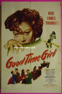 #9227 GOOD TIME GIRL 1sh '50 comes trouble! 