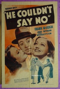 #7750 HE COULDN'T SAY NO 1sh '38 Jane Wyman