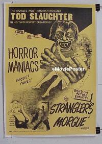 #008 HORROR MANIACS/STRANGLER'S MORGUE 1sh 1950s