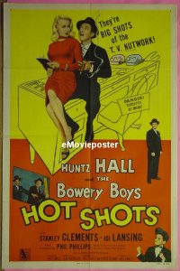 #304 HOT SHOTS 1sh '56 Bowery Boys, Lansing 