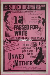 #364 I PASSED FOR WHITE/UNWED MOTHER 1sh R65 