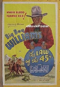 #463 LAW OF THE 45s 1sh '35 Big Boy Williams 