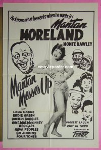 #3824 MANTAN MESSES UP 1sh R50s Moreland, Monte Hawley, Lena Horne, Toddy Pictures!