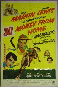 #432 MONEY FROM HOME 1sh '54 3-D Dean Martin 