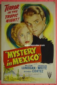 #1909 MYSTERY IN MEXICO 1sh 48 Lundigan,White 