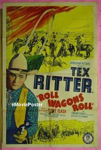 #614 ROLL WAGONS ROLL 1sh '40 Tex Ritter 