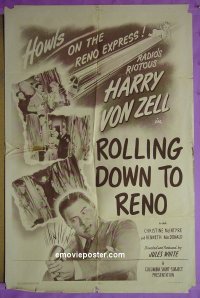 #1257 ROLLING DOWN TO RENO 1sh '47 Von Zell 