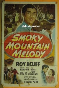 #571 SMOKY MOUNTAIN MELODY 1sh '48 Roy Acuff 