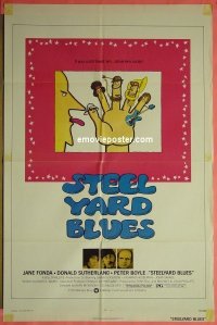 #4295 STEELYARD BLUES 1sh '72 Fonda, Sutherland