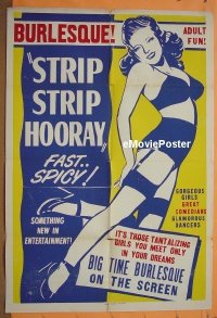 #029 STRIP STRIP HOORAY 1sh '50s burlesque!