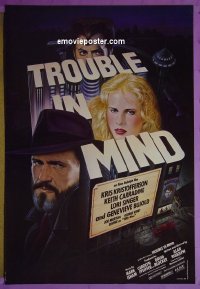 #2929 TROUBLE IN MIND 1sh '85 Alan Rudolph 
