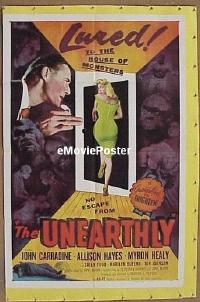 #363 UNEARTHLY 1sh '57 Carradine, Hayes 