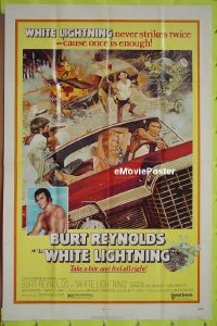 #584 WHITE LIGHTNING 1sh '73 Reynolds, Beatty 