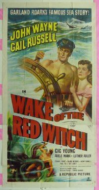 #494 WAKE OF THE RED WITCH 3sh '49 John Wayne 